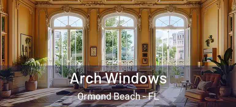  Arch Windows Ormond Beach - FL
