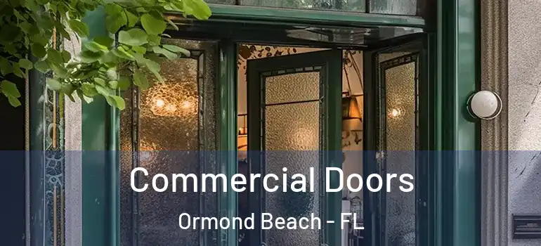  Commercial Doors Ormond Beach - FL
