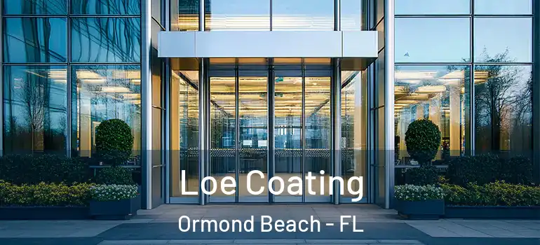  Loe Coating Ormond Beach - FL