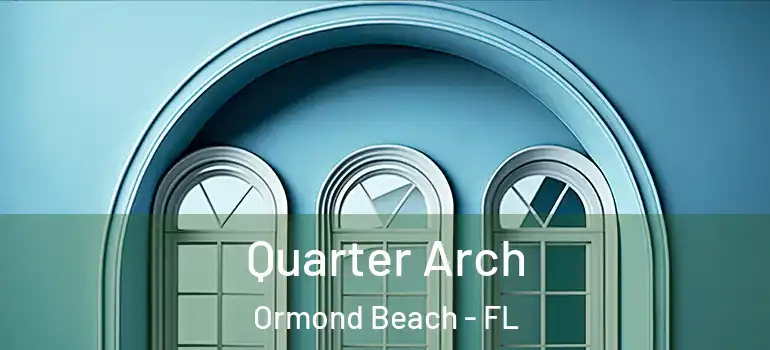  Quarter Arch Ormond Beach - FL