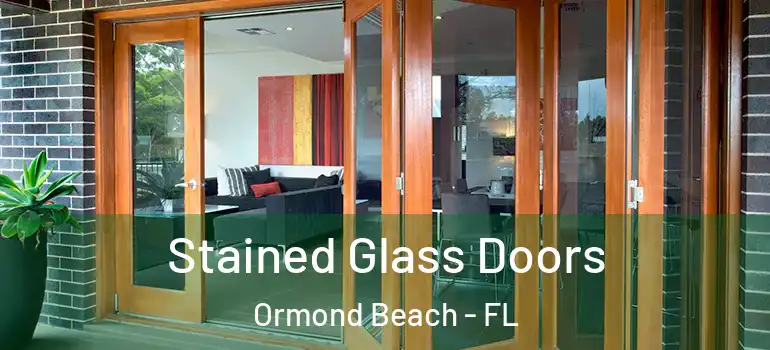  Stained Glass Doors Ormond Beach - FL