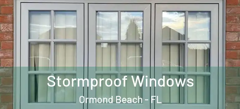  Stormproof Windows Ormond Beach - FL