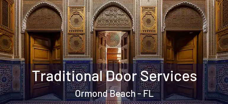  Traditional Door Services Ormond Beach - FL