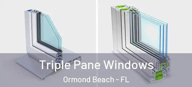  Triple Pane Windows Ormond Beach - FL